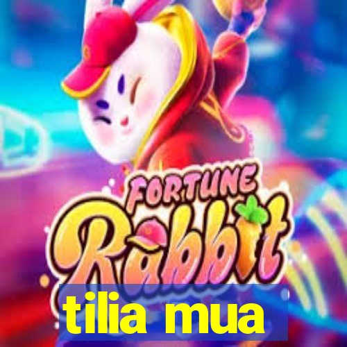 tilia mua